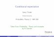 SamyTindel - Purdue Universitystindel/teaching/ma539/cdt-expectati… · Conditionalexpectation SamyTindel Purdue University ProbabilityTheory2-MA539 TakenfromProbability: Theory