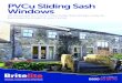 PVCu Sliding Sash Windows iconic sliding sash windows can be manufactured to a style to suit your home