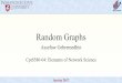 Random Graphs - Washington State University€¦ · For any random variables X, Y and real number a • In the context of random graphs, a graph invariant may be interpreted as a