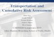 Transportation and Cumulative Risk Assessment...risk differences –Pilot a worker cumulative risk assessment Objectives 1. Describe gas station workers and consumer exposures 2. Describe
