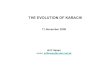 THE EVOLUTION OF KARACHI - Arif Hasanarifhasan.org/wp-content/uploads/2012/08/P04... · Al-Fawaid (Work of Arab navigator Ibn Majid) 1500 04 ‘RAS AL KARAZI’ Al Mahri’s Umdah