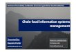 Chain food information systems management - UN ESCAP 03... · Examples of procedural standards for food safety -HACCP HACCP principles HACCP is a systematic approach to the identification,