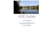 ASSE Update · 2016-11-11 · ASSE Update John Newquist johnanewquist@gmail.com. 815-354-6853 . Objectives ... may not retaliate. against employees for reporting injury or illness