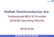 Holtek Semiconductor Inc....EPS 1.16 1.05 1.38 5 2018/Q3 Operating Results Holtek Semiconductor Inc. Consolidated Income Statements-2018/1~9 NT$ K 2018/1~9 2017/1~9 YOY Amount % Amount