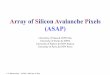 Array of Silicon Avalanche Pixels (ASAP) · Ø Brief status report and perspectives Ø FTE Ø Richieste in sezione P. S. Marrocchesi – 180703 -‐ INFN sez. di Pisa 2. APIX particle