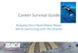 Career Survival Guide - SF ISACA · 59 About the presenter Todd Weinman is the President and Chief Recruiting Officer of The Weinman Group, an executive search firm serving the Audit