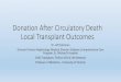 Donation after Cardio-Circulatory death Transplant Outcomes · Ontario DCD kidneys •By Sept 30, 2016, 850 kidney transplants from DCD donors in Ontario •Most kidneys (all types)