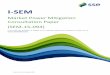 I-SEM€¦ · substantial risk of market power being exercised to substantive detriment of either customers or other market participants at I-SEM go-live. However, there is a substantial