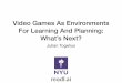 Video Games As Environments For Learning And Planning: What’s … · • Dota 2 • StarCraft 2. What’s next? What’s left? How we will think of this. Characteristics of games