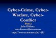 Cyber-Crime, Cyber- Warfare, Cyber- Conflict€¦ · 270k quiz-takers -> 87M friends of quiz-takers ... What next? Prepare for Stormy weather: Cyber-Crime, Cyber-War, Cyber-Conflict