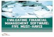 EVALUATING FINANCIAL MANAGEMENT SOFTWARE: FIVE …download.microsoft.com/.../evaluating-financial-management-softwa… · The next common challenge users have with their current financial