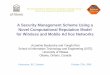 A Security Management Scheme Using a Novel Computational ... · for Wireless and Mobile Ad hoc Networks Azzedine Boukerche and Yonglin Ren School of Information Technology and Engineering