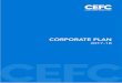 CORPORATE PLAN 2017-18 · CORPORATE PLAN 2017-18 PAGE 4 2 ABOUT US The CEFC was established under the Clean Energy Finance Corporation Act 2012 (CEFC Act), which defines how the CEFC
