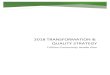 2018 TRANSFORMATION & QUALITY STRATEGY - …...determined are forwarded to the Utilization Management (UM) Committee, or Credentialing or Peer Review Committee for individual provider