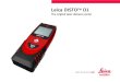 Leica DISTOTM D1 - Leica Geosystems...Technicaldata Techncaldaa LeicaDISTO™D1 3 General Accuracywithfavourableconditions* 2mm/0.08in*** Accuracywithunfavourableconditions** 3mm/1/8