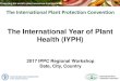 The International Year of Plant Health (IYPH) · 8/13/2017  · RPPOs, FAO regional offices and regional institutions may ... • Use mass media such as TV, radio, newspapers, magazines