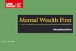 Wed 11 April 2018 - University of the West of England...Putting Mental Wealth First For our students and staff Professor Steve West Vice-Chancellor, University of the West of England