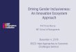 Driving Gender Inclusiveness: An Innovation Ecosystem Approach · • Within innovation ecosystems, human capital plays a central role…with the . next generation of human talent