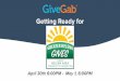 Getting Ready for · Virtual Gala Can’t host the gala or dinner you were planning? Ask your ED, CEO to dress up and be remote keynote speakers Stream auction event, and even sponsor