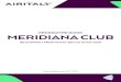 PROGRAMME GUIDE MERIDIANA CLUB - Air Italy...allowance, in addition to be of 32 kg, does not foresee a limited number of bags. National and International Flights: 1 free luggage up