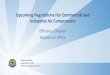 Upcoming Regulations for Commercial and …...2019/09/25  · Upcoming Regulations For Commercial and Industrial Air Compressors Efficiency Division Appliances Office Nicholas Timothy