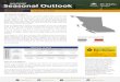WILDFIRE Seasonal Outlook · 2020-08-11 · increases, so does fire intensity and spread rates. Warm, dry conditions also support wildfire growth and development. • Fuel – green