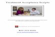 Treatment Acceptance Scripts - McKenzie Managementmckenziemgmt.com/onlineforms/Scripts-TxAcceptance.pdf · “Mrs. Brown, I can understand how you would want to look good especially