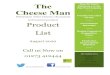 The Cheese Man · The Cheese Man Wholesalers of fine Cheeses, Charcuterie and Gourmet products Product List August 2020 Call us Now on 01273 412444 @CheeseManSussex The Cheese Man