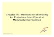 Chapter 16: Methods for Estimating Air Emissions from ... · Mitchell Scientific, Inc. GUIDANCE DOCUMENT EVOLUTION Q1978 CTG Q1994 ACT Q2007 CHAPTER 16