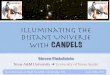 Illuminating the Distant Universe with CANDELS · My research falls under the “Cosmic Dawn” category. With the current CANDELS data, we can study galaxy evolution during the 4
