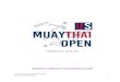 US Muay Thai Open Official Rules REVISED 01-14-2020 · 2020-01-26 · US Muaythai Open Official Rules 4 Revised: 01/26/2020 § 1: DEFINITIONS Amateur: A Muaythai athlete who has never