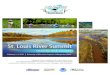 6 ANNUAL Louis River Summit - Lake Superior National ... · 2016 St.Louis River Summit 9 Environmental Contaminants in Nesting Swallows Along the St. Louis River, Minnesota and Wisconsin