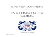 INSTRUCTOR’S GUIDEedept.cgaux.org/pdf/GPS Inst Guide.pdf · GPS Inst Guide Page 1 of 30 GPS FOR MARINERS (Second Edition) INSTRUCTOR’S GUIDE This seminar course is designed for