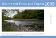 Watershed Farm and Forest2009 · Watershed Farm and Forest annual report 2009 2009 Online Annual Report Supplement: Last Updated May 3, 2010 The 2009 Supplement contains additional