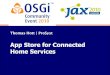App Store for Connected Home Services - OSGi•Evolution towards fully connected home creates end-user demand for new value adding apps & services •Carriers & OEMs can capture value