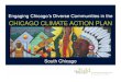 CHICAGO CLIMATE ACTION PLAN - Chicago State University...CCAP and lead local climate action campaigns. I. Work through trusted organizations and existing networks II. Tailor climate