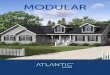 MODULAR - Country Fair Homes€¦ · MODULAR. 2. 3 MADE FOR LIVING A heritage of excellence. Atlantic Homes has been providing families with quality homes for generations. With a