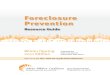 Foreclosure Prevention - UAC...This chart is meant to give you an idea of what happens if you do not do anything to stop the foreclosure. The chart shows the shortest amount of time