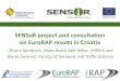 SENSoR project and consultation on EuroRAP …SENSoR project and consultation on EuroRAP results in Croatia Olivera Djordjevic, Make Roads Safe Hellas (MRSH) and Marko Ševrović,