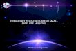 FREQUENCY REGISTRATION FOR SMALL SATELLITE MISSIONS · BR-SSD e-Learning Center . ITU Radio Regulations (RR) Part of the ITU Administrative Regulations and Instruments complementing