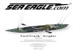 FastTrack Angler - SeaEagle.com 385fta.pdf · Carve out time to use the kayak as often as possible. Get the most out of the purchase by using it regularly and frequently. Maintain