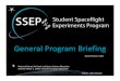 SSEP | Student Spaceflight Experiments Program - Revised …ssep.ncesse.org/wp-content/uploads/2020/02/Doc-Library-PPT-M15.pdf · • Each SSEP experiment must pass NASA Flight Safety