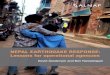 NEPAL EARTHQUAKE RESPONSE: Lessons for operational agencies · NEPAL EARTHquAkE RESPONSE 7 LESSON 2 use the extensive preparedness planning that has already taken place. Nepal is