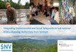 Integrating Environmental and Social Safeguards in Sub ...€¦ · Integrating Environmental and Social Safeguards in Sub-national REDD+ Planning: Reflections from Vietnam 1. SNV