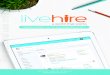 For personal use only - LiveHire · LiveHire’s Talent Ecosystem is blossoming. Candidates are connecting privately with Live Talent Communities, addressing the age old problem of