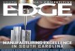 MANUFACTURING EXCELLENCE IN SOUTH CAROLINA · ADVANCED MANUFACTURING MANUFACTURING EXCELLENCE IN SOUTH CAROLINA. Economic Development and Growth through Education 1 Published by the