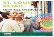 ST. LOUIS RETAILproperties.cbre.us/westport-plaza/assets/team-brochure.pdf · 2019. 11. 12. · Est. 2015 Population 13,165 98,646 224,717 Average HH Income $49,088 $49,312 $50,353