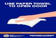 USE PAPER TOWEL TO OPEN DOOR · A Public Health Approach To Safely Reopen Our State RESTORE ILLINOIS USE PAPER TOWEL TO OPEN DOOR PHASE 3: RECOVERY ˜˚˛˝˙ˆˇ˘ ˙ ˛ ˙ ˙
