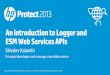 An introduction to Logger and ESM Web Services APIsh41382.What are web services? Wikipedia definition • Web services are typically application programming interfaces (API) or web