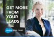 Get More From Your Leads · While most marketing teams are measured on lead quantity, sales teams — and really, the rest of the business — are . compensated based on the leads
